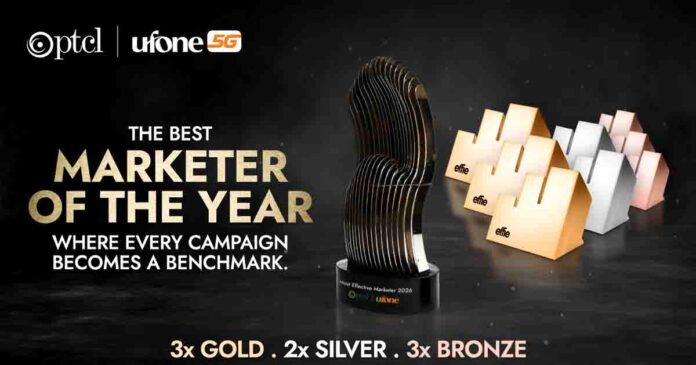 PTCL & Ufone Shine at Effie Awards 2026